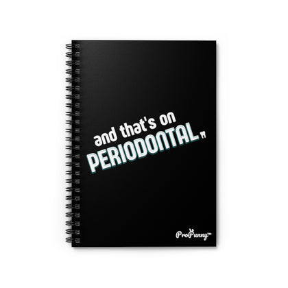 And That's on Periodontal Notebook