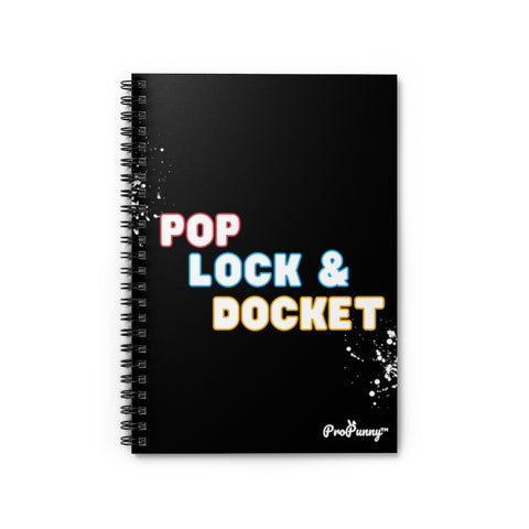 Pop, Lock, and Docket Notebook