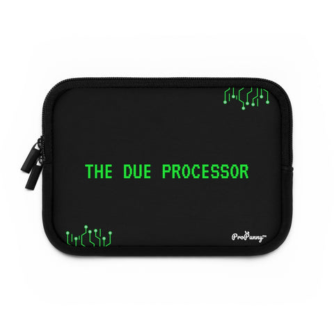 The Due Processor Laptop Sleeve 7"-17"