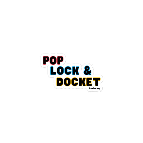 Pop, Lock, & Docket Stickers