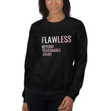 FLAWLESS Unisex Sweatshirt