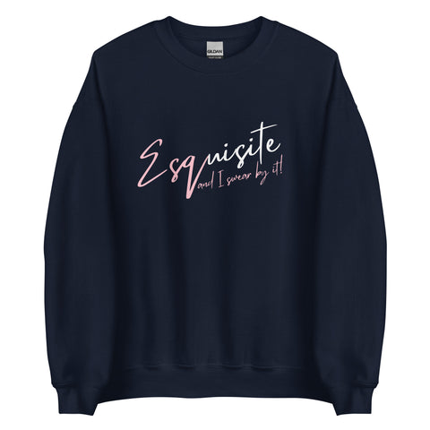 Esquisite Unisex Sweatshirt